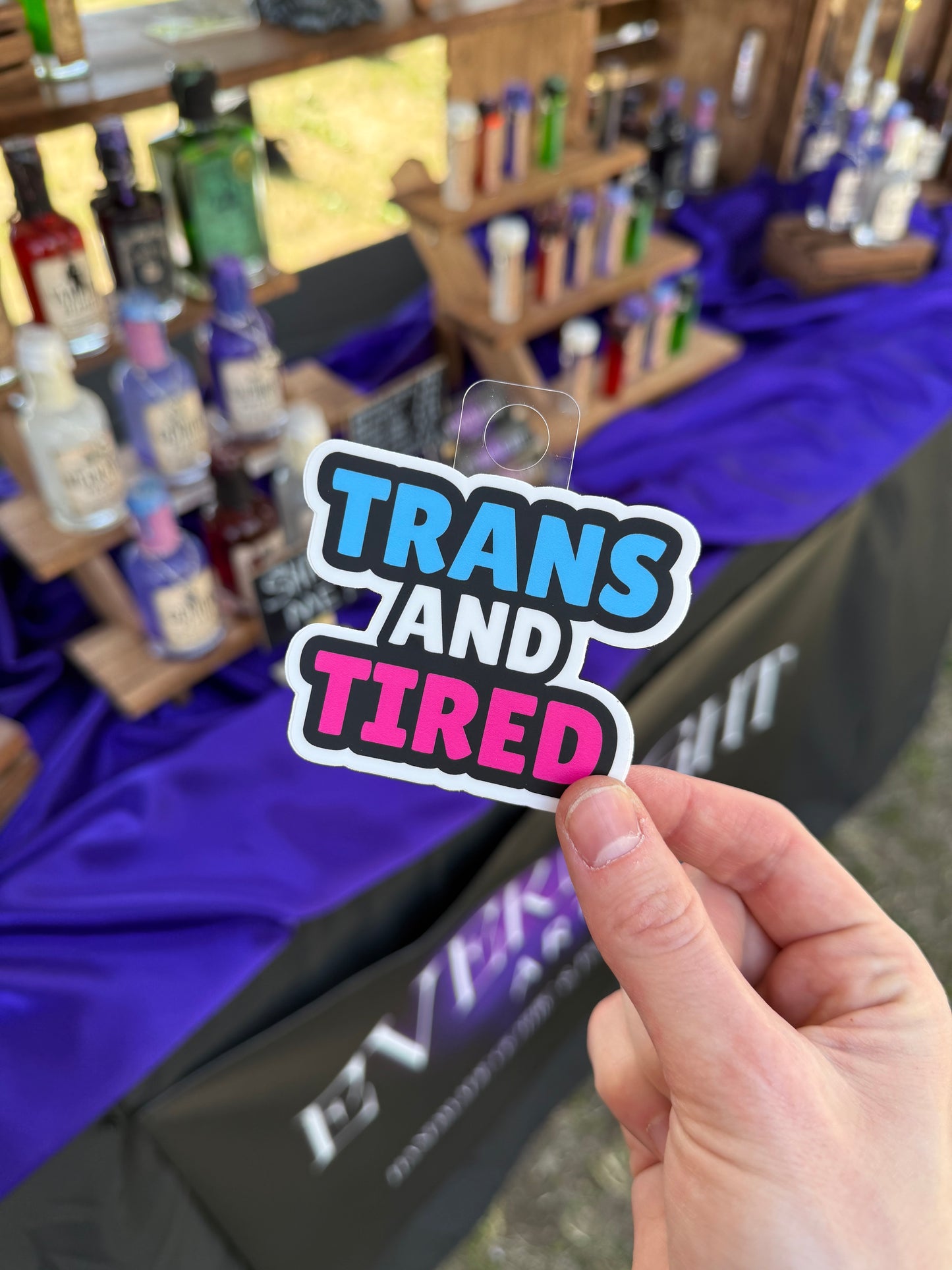 “Trans and Tired” Sticker
